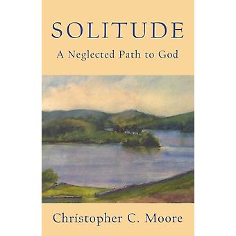 Solitude - Christoher C. Moore