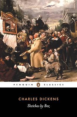 Sketches By Boz by Charles Dickens Paperback