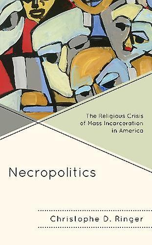 Necropolitics by Christophe D. Ringer Paperback Book