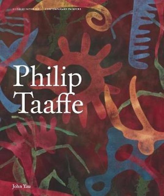 Philip Taaffe by John Yau Hardback Book