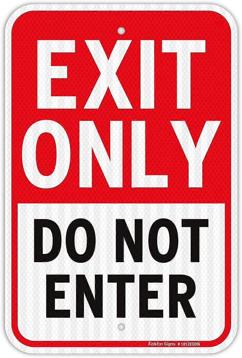Exit Only Do Not Enter Sign, 8 x 12 Inches Engineer Grade Reflective Aluminum Sign, UV Protected, Weather/Fade Resistant, Easy to Install and Read, In