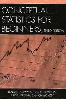 Conceptual Statistics for Beginners