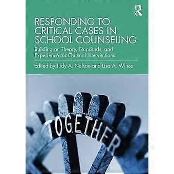 Responding to Critical Cases in School Counseling