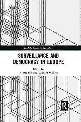 Surveillance and Democracy in Europe