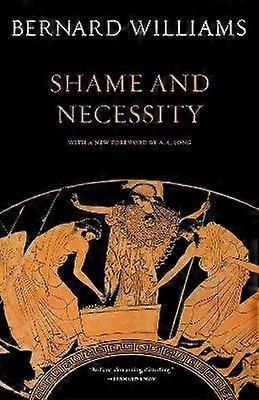 Shame and Necessity Second Edition