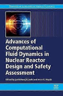 Advances of Computational Fluid Dynamics in Nuclear Reactor Design and Safety Assessment
