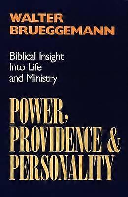 Power Providence and Personality