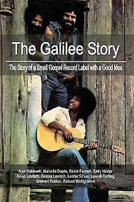 The Galilee Story