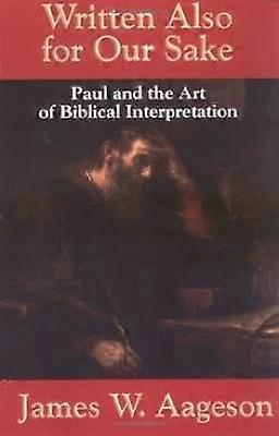 Written Also for Our Sake