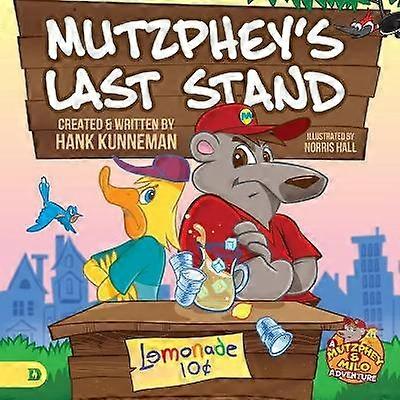 Mutzphey's Last Stand A Mutzphey and Milo Story