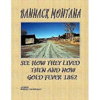 Bannack Montana