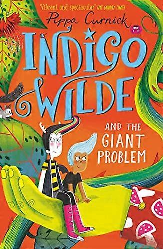 Indigo Wilde and the Giant Problem Book 3