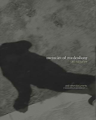 Mémoires de Swedenborg et autres Documents