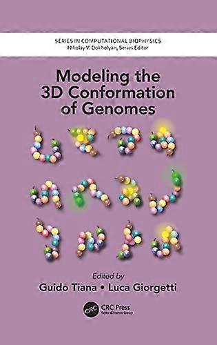 Modeling the 3D Conformation of Genomes
