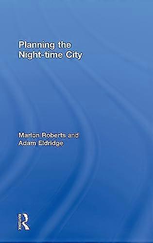 Planning the Night time City