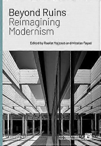 Beyond Ruins - ArchiTangle GmbH - Architectural structure and design - ArchiTangle GmbH - Hardback