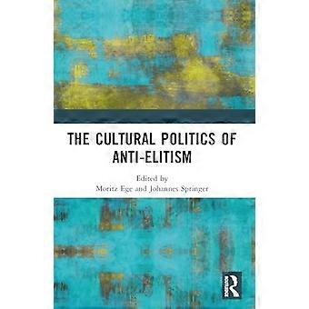 Culturele politiek van anti-elitisme