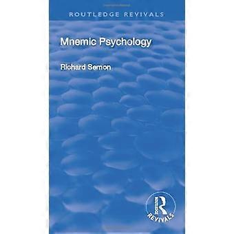 Revival: Mnemic Psychology (1923) (Routledge Revivals)