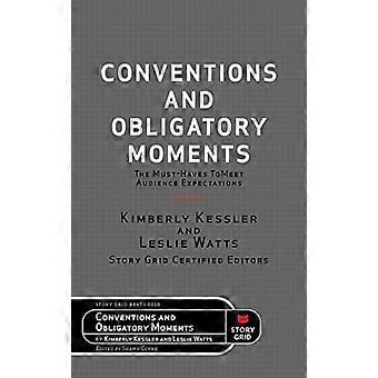 Conventions und Mandatory Moments: Die Must-Haves, um die Erwartungen des Publikums zu erfüllen (Beats)