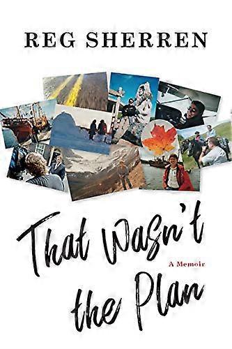 That Wasn't the Plan: A Memoir