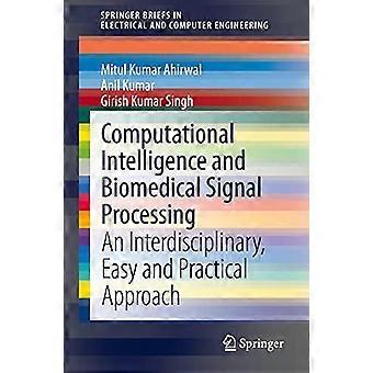 Computational Intelligence And Biomedical Signal Processing An Interdisciplinary - Mitul Kumar Ahirwal - Paperback - en Book