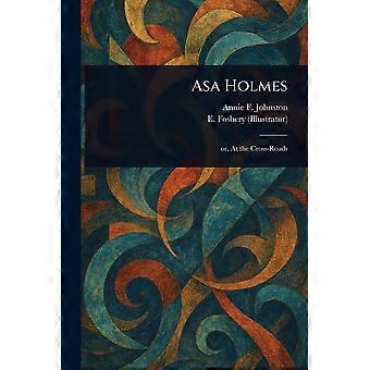 Asa holmes