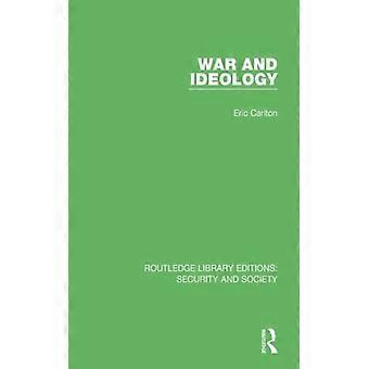 Guerra e Ideologia - Eric Carlton - Brochura - Livro em Inglês - História