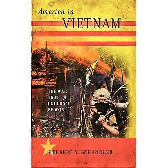 Os Estados Unidos no Vietnã: A Guerra que Não Podia Ser Vencida - Herbert Y. Schandler - Capa dura - Livro em inglês - História