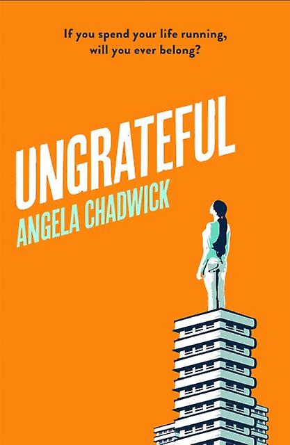 Ungrateful - Angela Chadwick