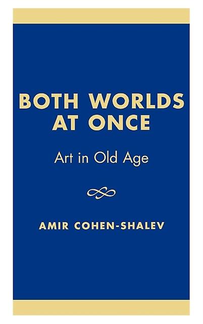 Both Worlds At Once by Amir CohenShalev Paperback Book