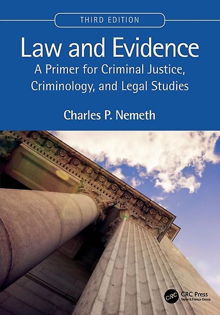 Law And Evidence by Charles P. Nemeth Paperback