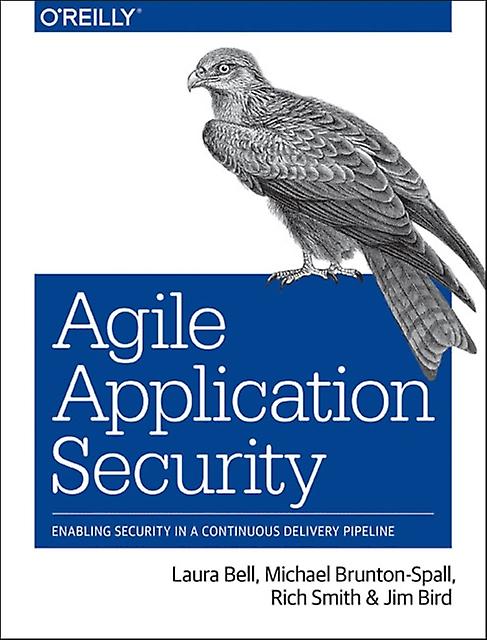 Agile Application Security by Jim Bird Paperback
