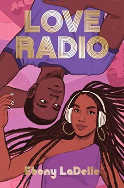 Love Radio by Ebony LaDelle Paperback Book