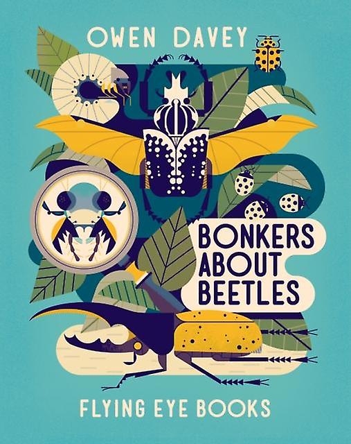 Bonkers About Beetles by Owen Davey Paperback