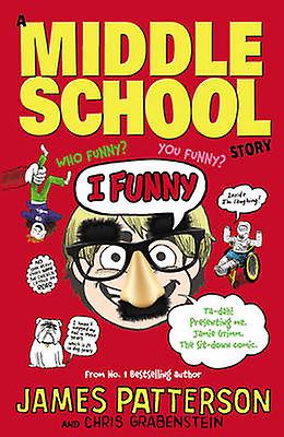 I Funny by James Patterson Paperback