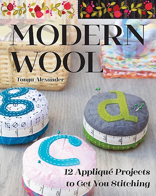 Modern Wool - Tonya Alexander
