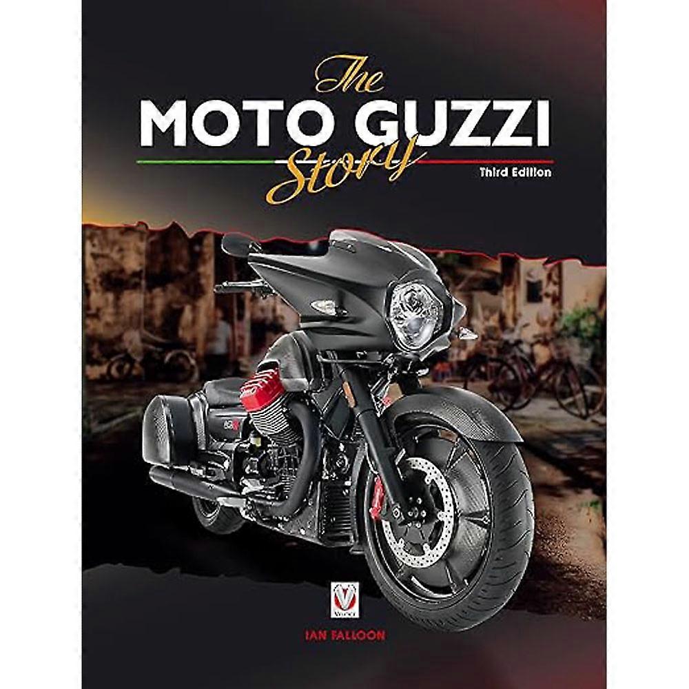 Veloce Publishing Ltd The Moto Guzzi Story 3rd Edition by Ian Falloon 2018