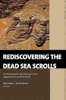 Herontdekken van de Dode Zee Rollen