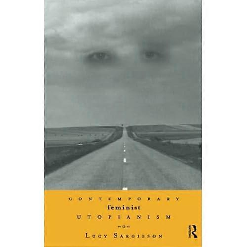 Contemporary Feminist Utopianism