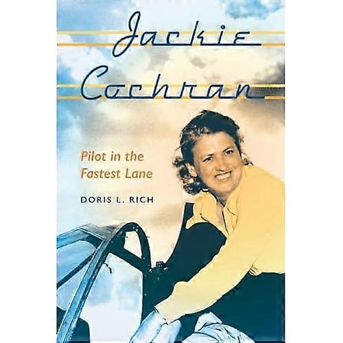 Jackie Cochran: Pilot in der schnellsten Spur