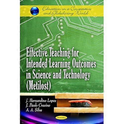 Effective Teaching for Intended Learning Outcomes in Science & Technology (Metilost)