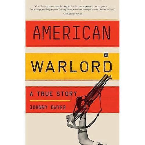 American Warlord: A True Story
