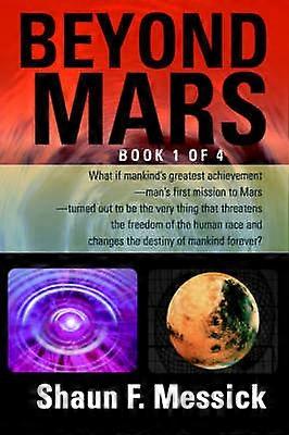 Beyond Mars