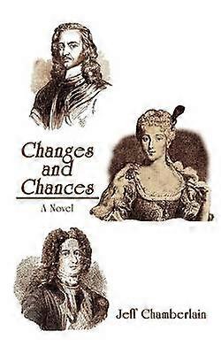 Changes and Chances