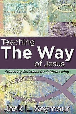 Enseigner le chemin de Jésus