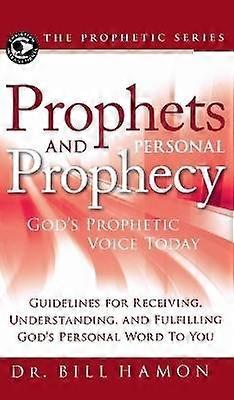 Prophets and Personal Prophecy