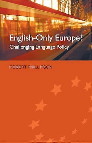 English Only Europe?: Challenging Language Policy
