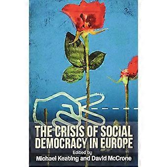The Crisis of Social Democracy in Europe