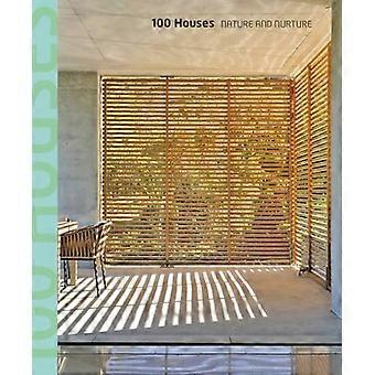 100 Houses Nature and Nurture