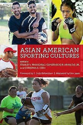 Asian American Sporting Cultures